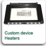 Custom heaters