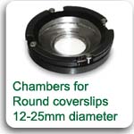 Chambers for Round Coverslips